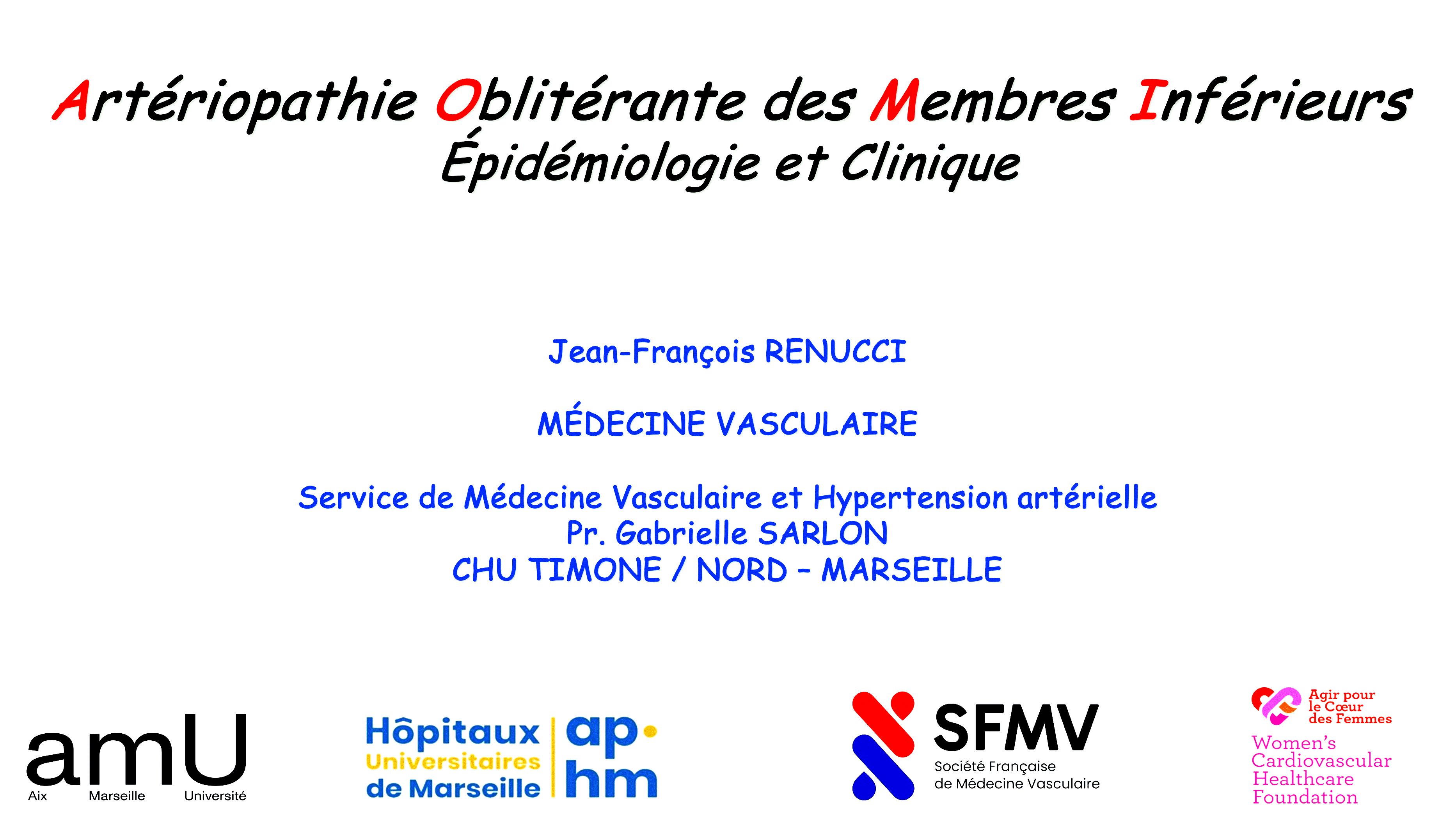 Dr RENUCCI - Artériopathie Oblitérante des Membres Inférieurs