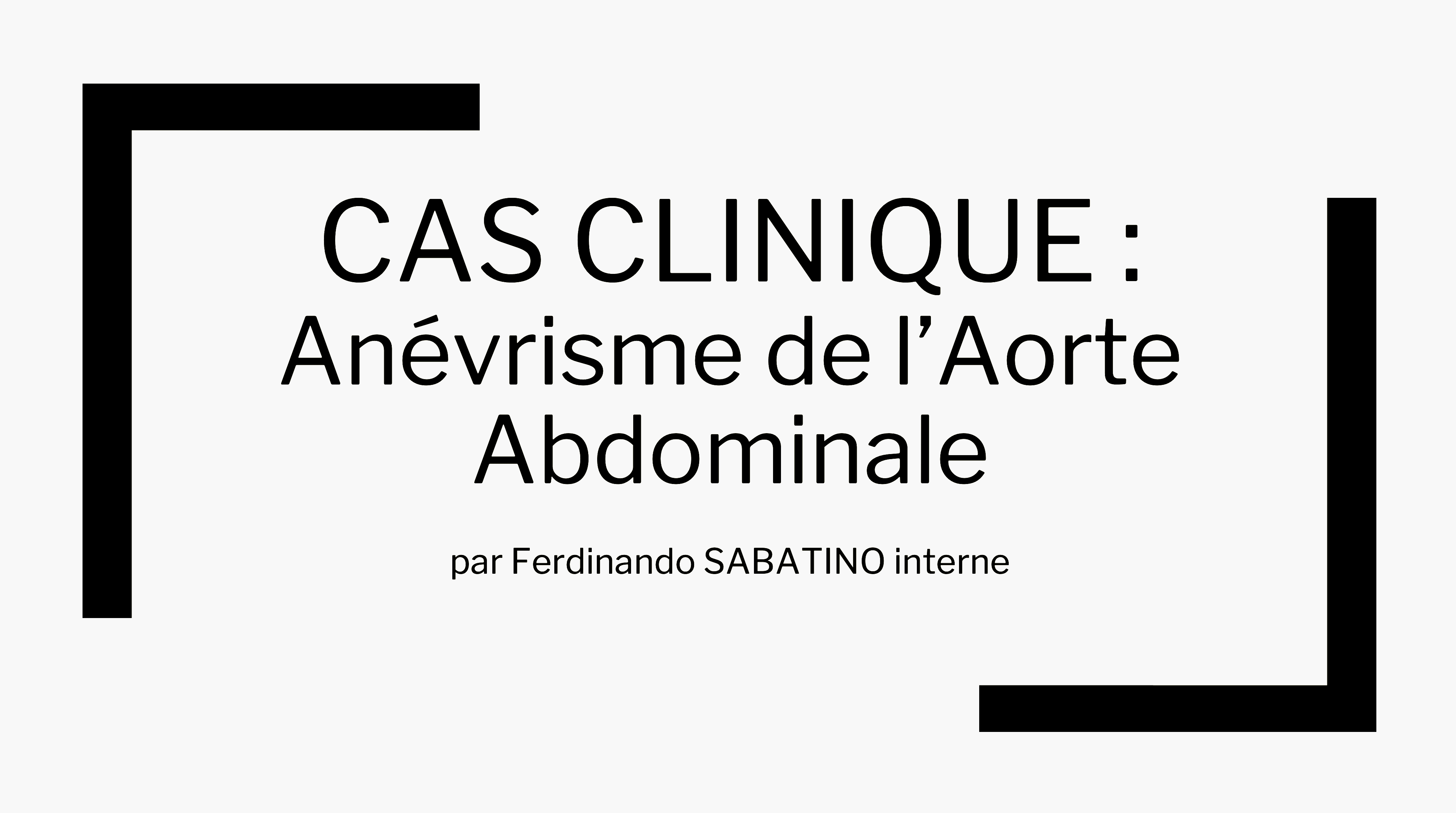 Anévrisme de l'Aorte Abdominale - Médecine Vasculaire - Marseille