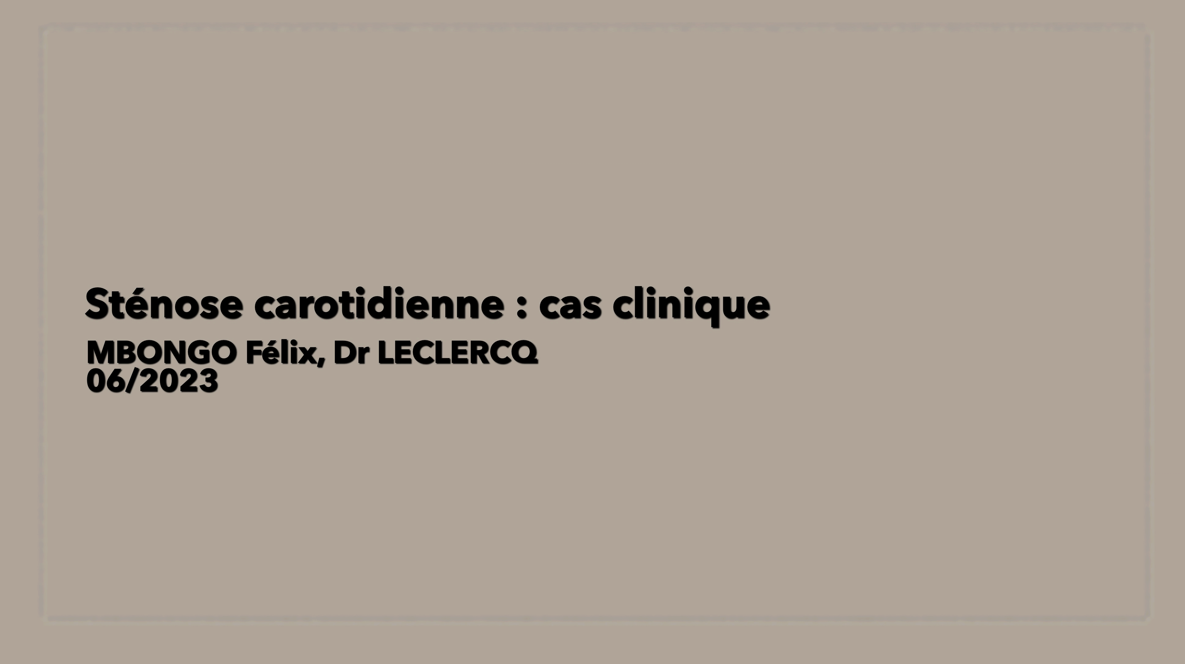 Sténose carotidienne