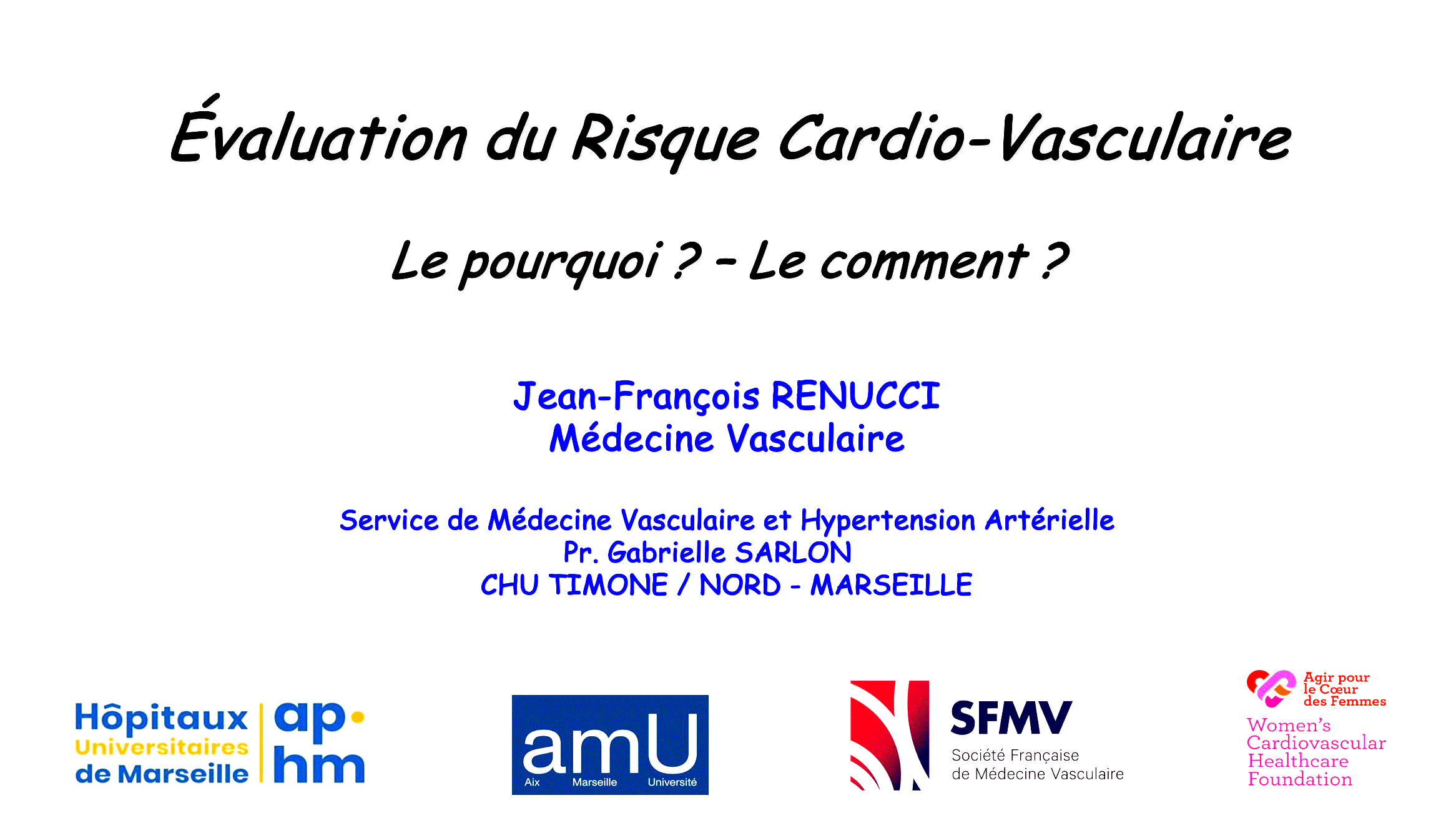 Dr Jean-FranÃ§ois RENUCCI - FMC - RISQUE CARDIO-VASCULAIRE