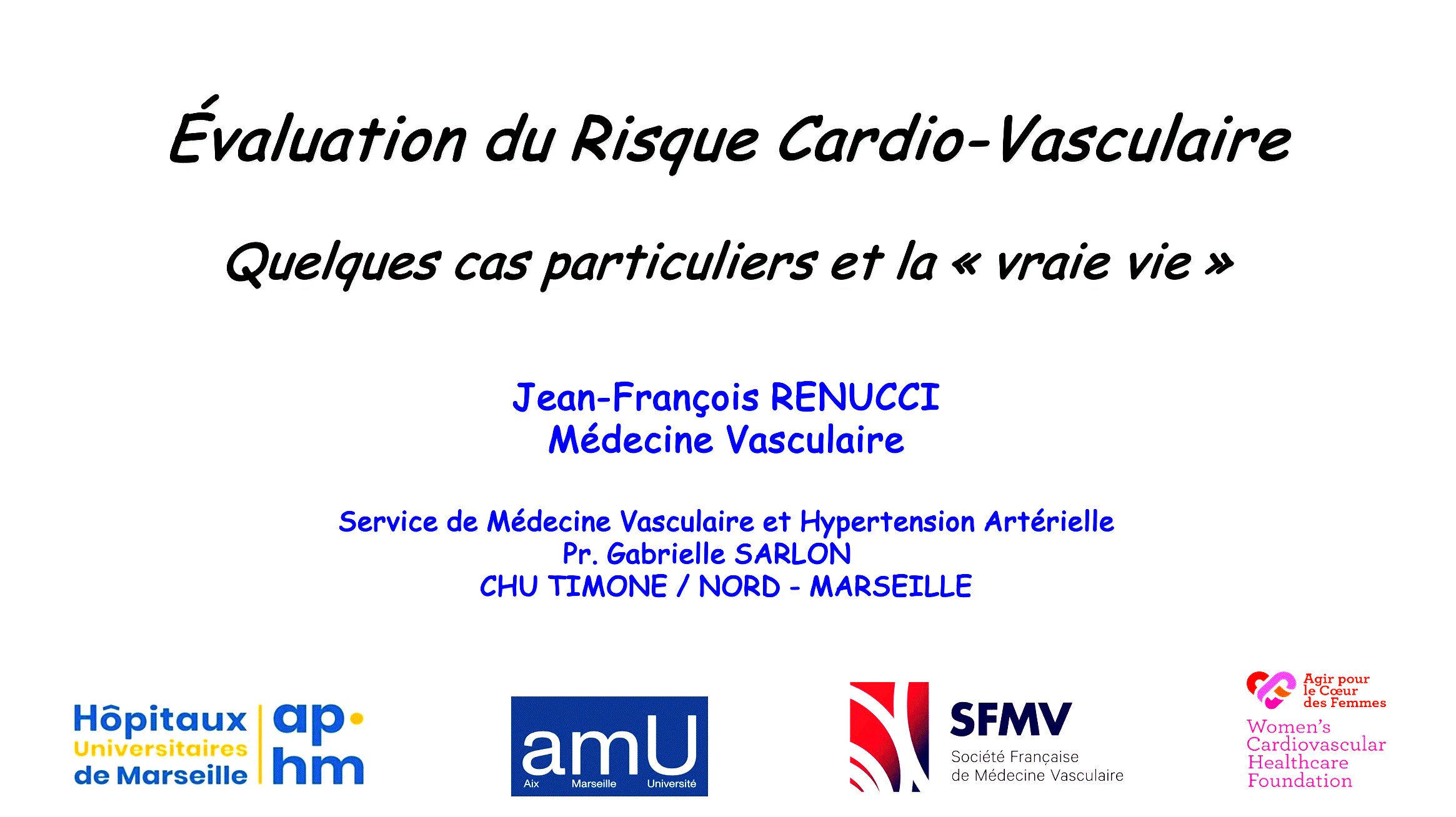 Dr Jean-FranÃ§ois RENUCCI - FMC - RISQUE CARDIO-VASCULAIRE