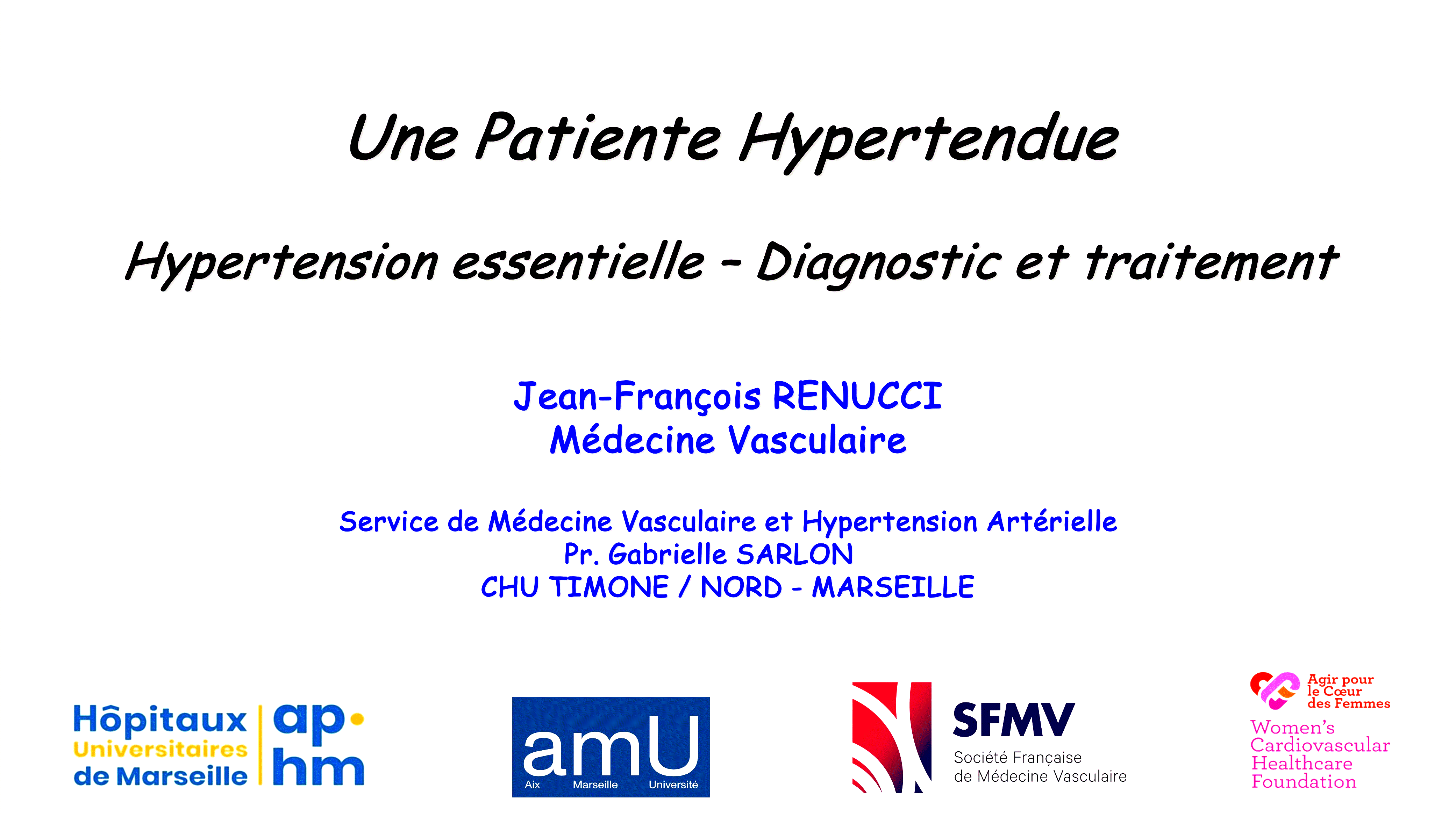 Dr Jean-FranÃ§ois RENUCCI - FMC - RISQUE CARDIO-VASCULAIRE - HTA ESSENTIELLE