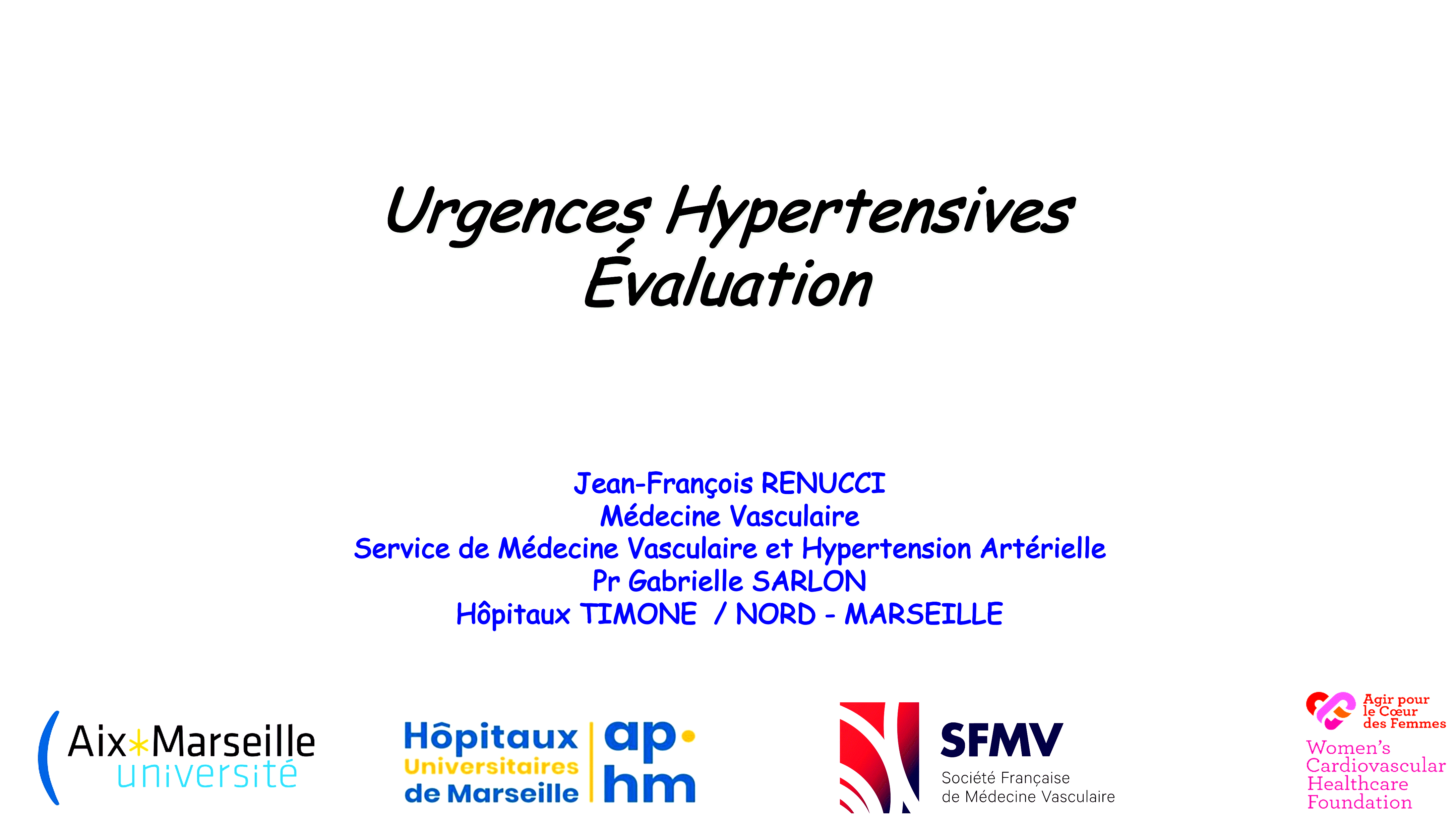 Dr RENUCCI - Poussée Hypertensive Evaluation