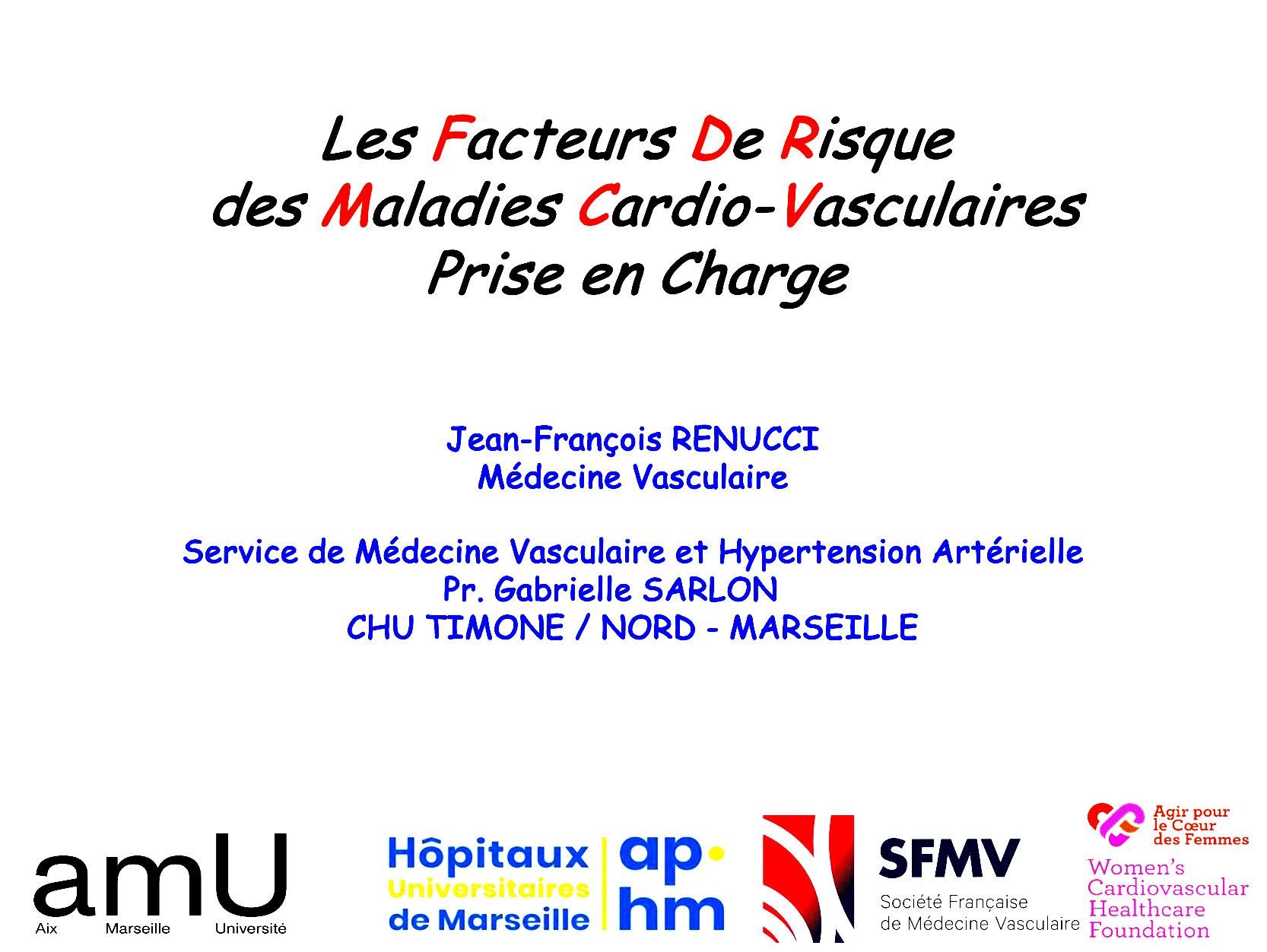 Dr RENUCCI - Facteurs de Risque Cardio-vasculaires Prise en charge