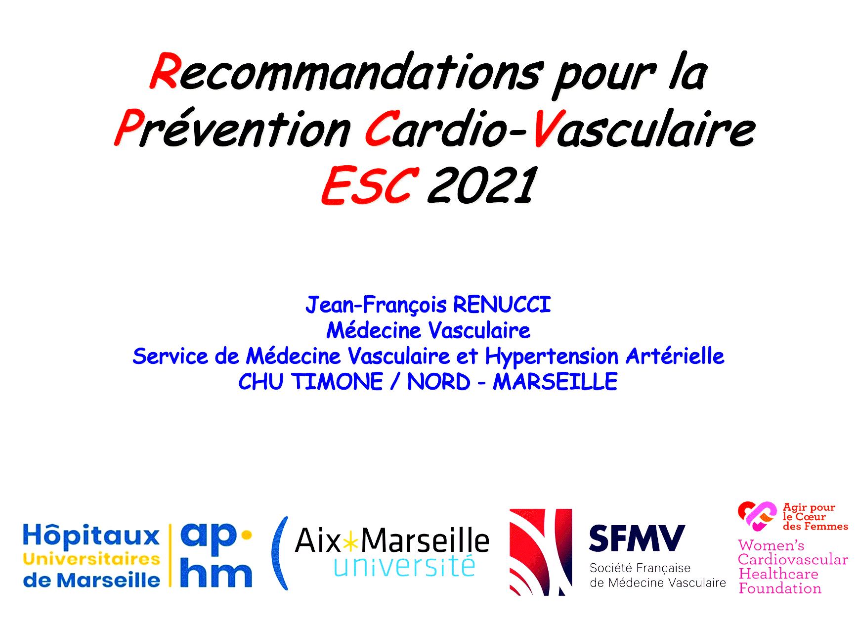 Dr RENUCCI - Prévention Cardio Vasculaire - Médecine Vasculaire - Marseille